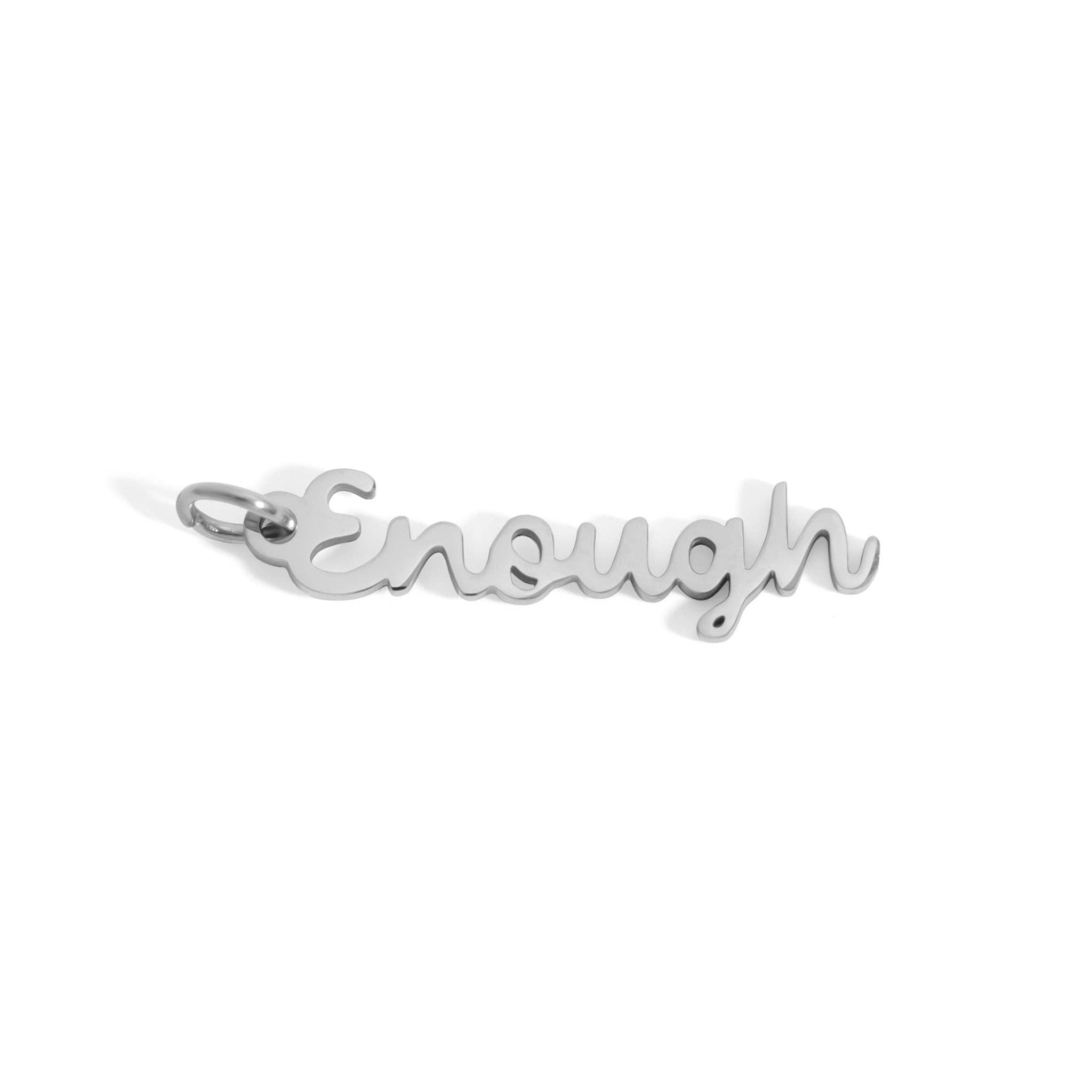18K Gold PVD Stainless Steel Enough Charm