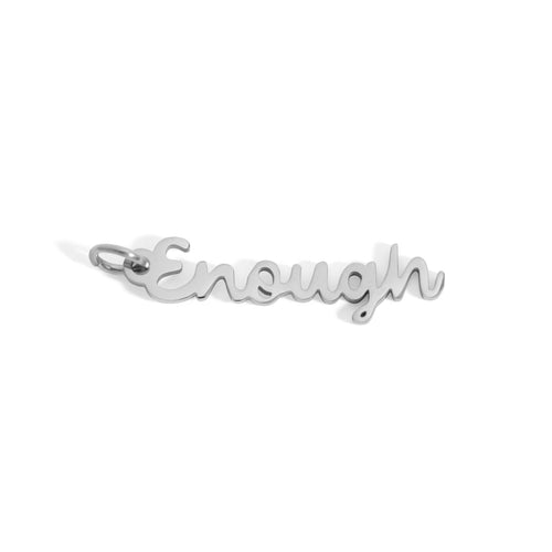 18K Gold PVD Stainless Steel Enough Charm
