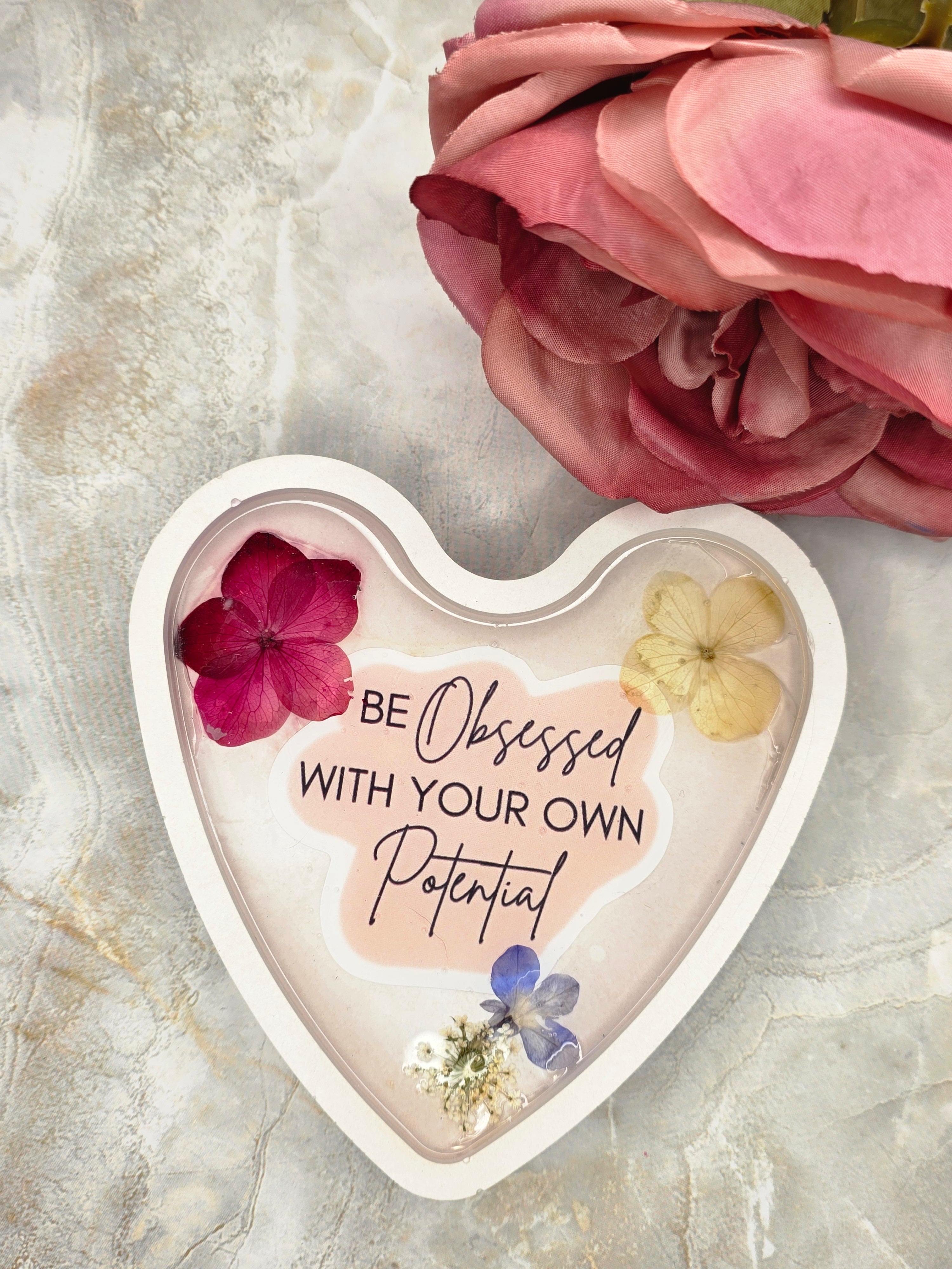 "Be Obsessed With Your Own Potential" Pressed Flower Heart Tray | Eco Resin