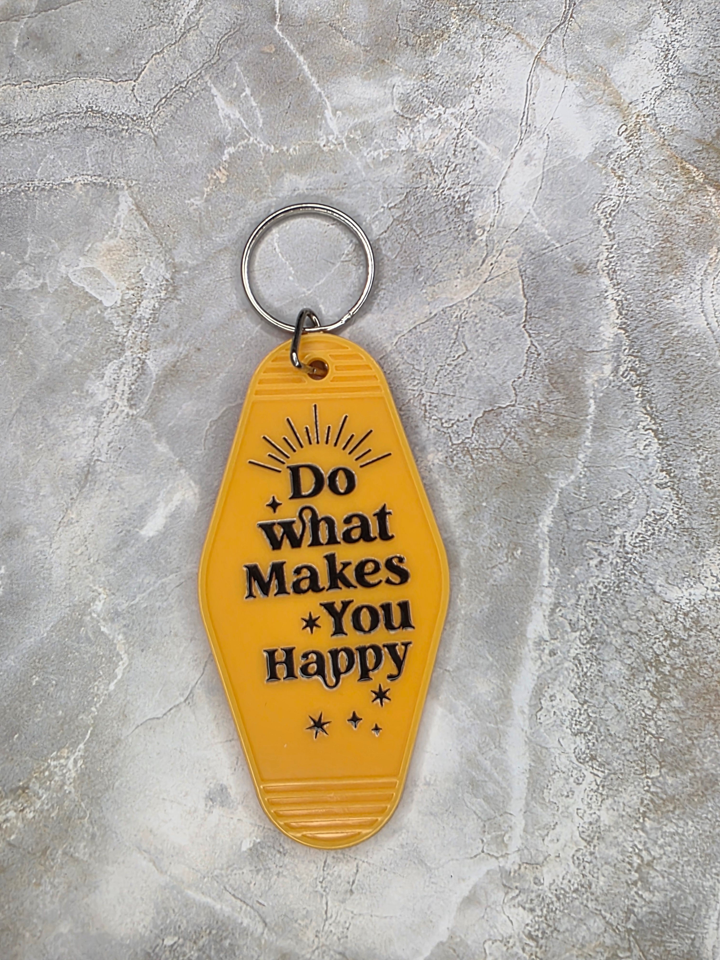 Do What Makes You Happy Vintage Motel Keychain